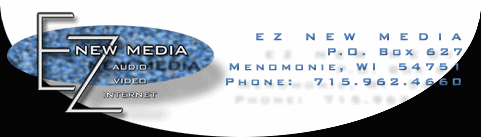 EZ New Media - P.O. Box 627, Menomonie, WI  54751 - Phone (715) 962-4660